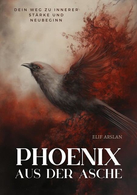 Phönix aus der Asche, Elif Arslan