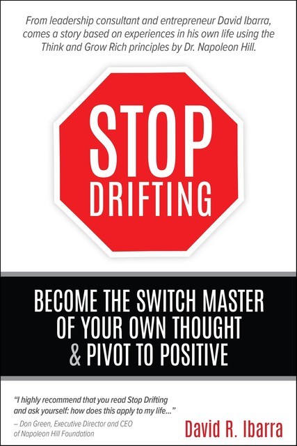 Stop Drifting, David R Ibarra