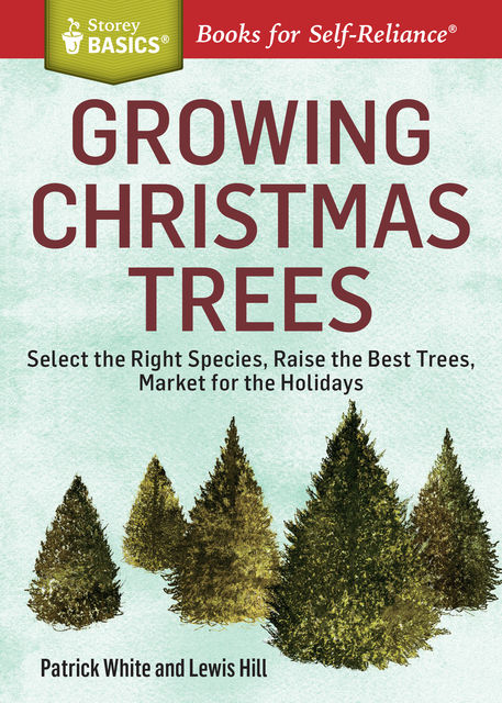 Growing Christmas Trees, Lewis Hill, Patrick White