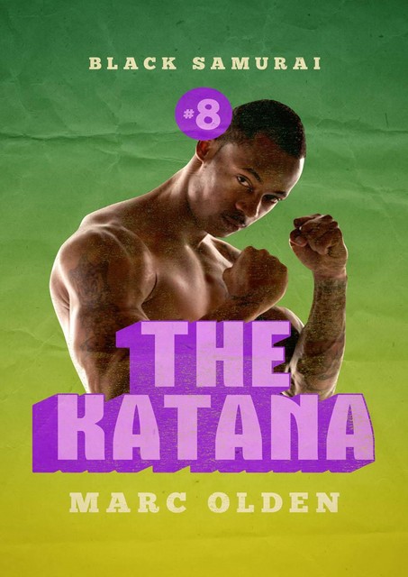 The Katana, Marc Olden