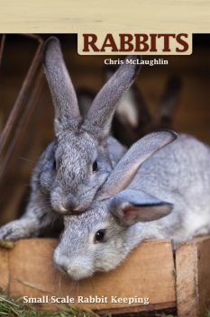 Hobby Farms: Rabbits, Chris McLaughlin