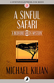 A Sinful Safari, Michael Kilian