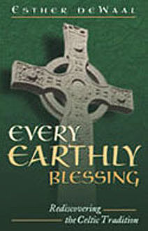 Every Earthly Blessing, Esther de Waal