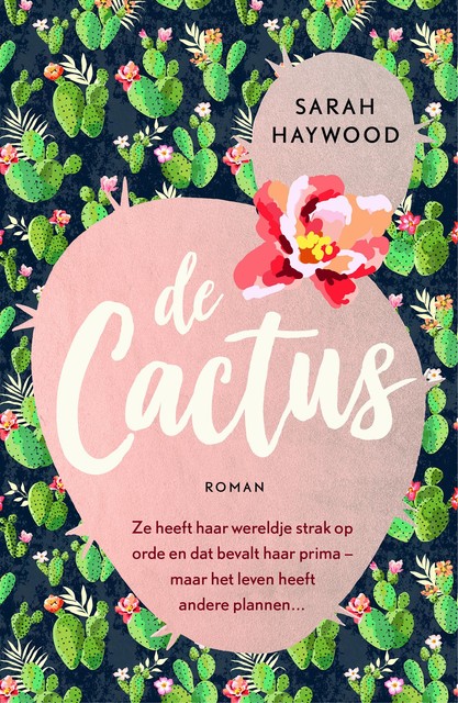 De cactus, Sarah Haywood