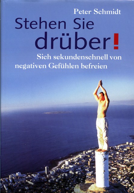 Stehen Sie drüber, Peter Schmidt