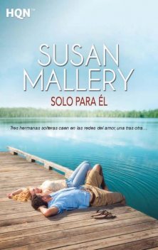 Solo para él, Susan Mallery