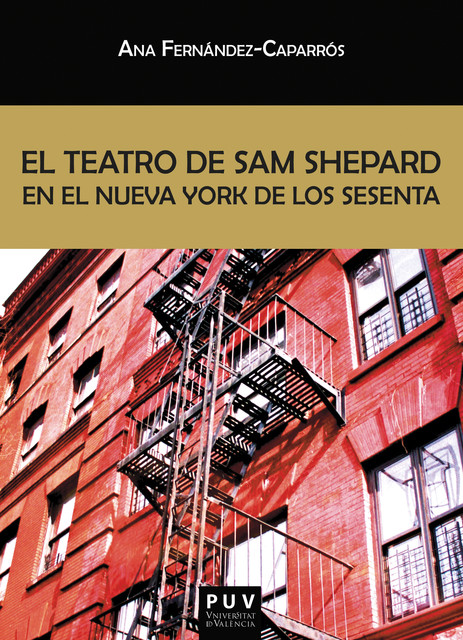 El teatro de Sam Shepard en el Nueva York de los sesenta, Ana Fernández-Caparrós