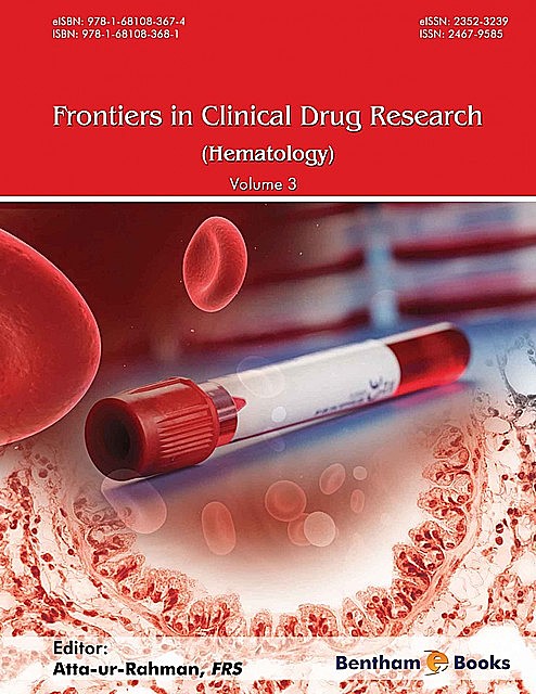 Frontiers in Clinical Drug Research – Hematology: Volume 3, FRS Atta-ur-Rahman