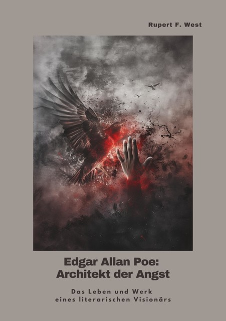 Edgar Allan Poe: Architekt der Angst, Rupert F. West