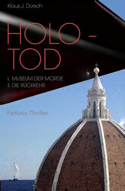 HOLO-TOD, Klaus J. Dorsch