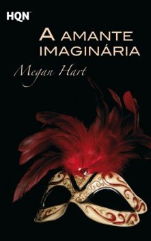 A amante imaginária, Megan Hart