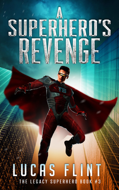 A Superhero's Revenge, Lucas Flint