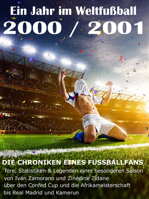 Ein Jahr im Weltfußball 2000 / 2001, Werner Balhauff