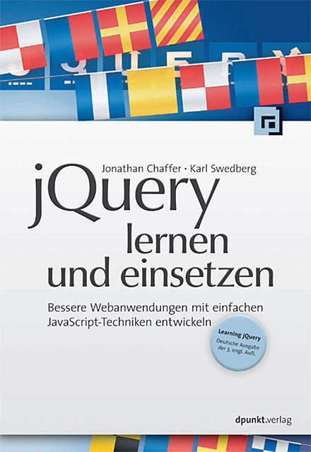 jQuery lernen und einsetzen, Jonathan Chaffer, Karl Swedberg