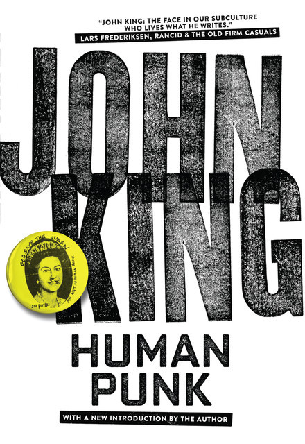 Human Punk, John King