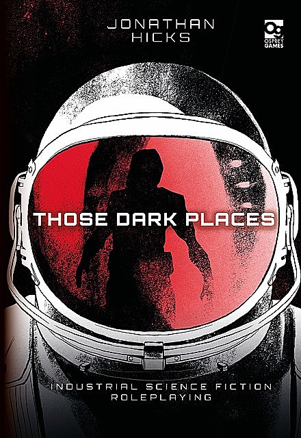 Those Dark Places, Jonathan Hicks