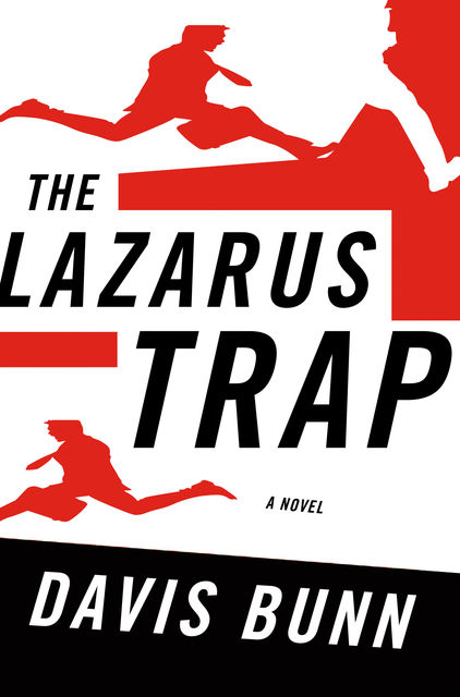 The Lazarus Trap, Davis Bunn