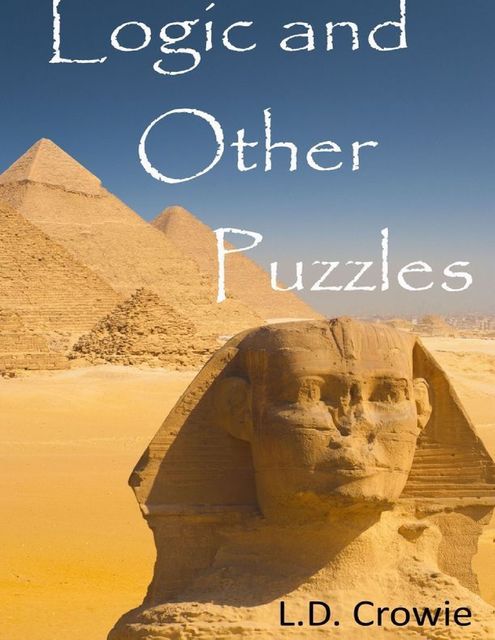 Logic and Other Puzzles, L.D.Crowie