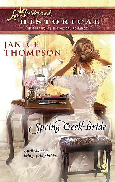 Spring Creek Bride, Janice Thompson