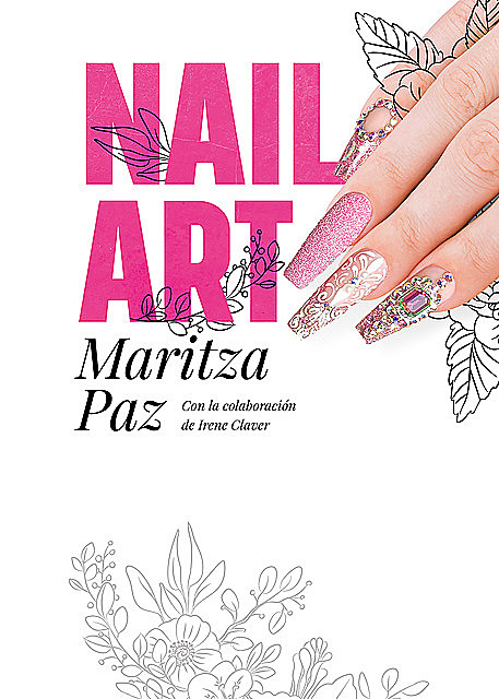 Nail Art con Maritza Paz, Maritza Paz