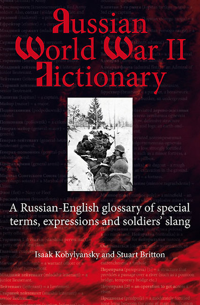 Russian World War II Dictionary, Stuart Britton, Isaak Kobylyanskiy