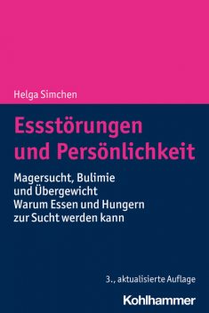 Essstörungen und Persönlichkeit, Helga Simchen