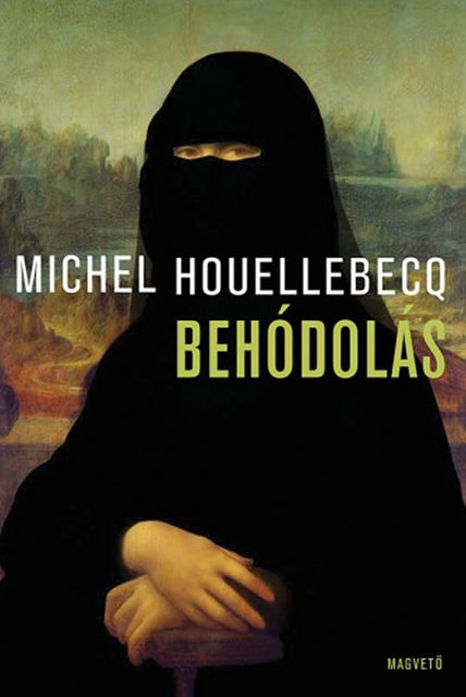 Behódolás, Michel Houellebecq