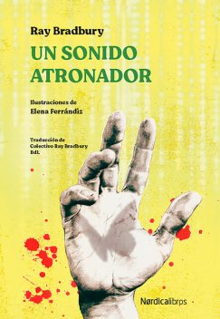 Un sonido atronador, Ray Bradbury