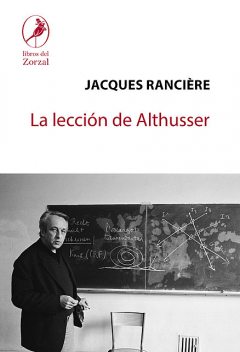 La lección de Althusser, Jacques Rancière