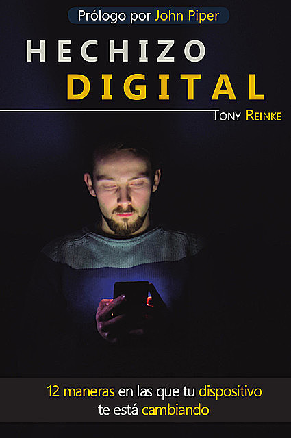 Hechizo digital, Tony Reinke