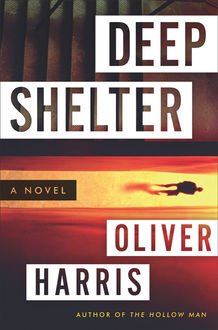 Deep Shelter, Oliver Harris