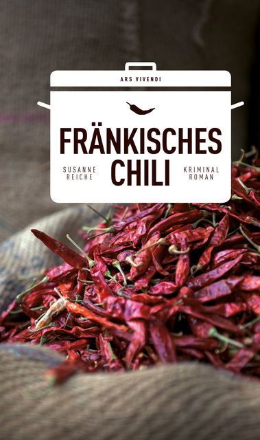 Fränkisches Chili (eBook), Susanne Reiche