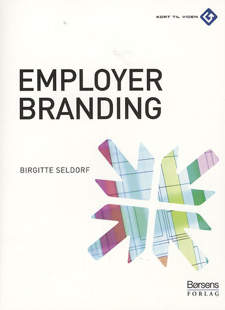 Employer branding, Birgitte Seldorf