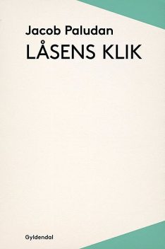 Låsens klik, Jacob Paludan