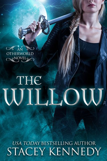 The Willow, Stacey Kennedy