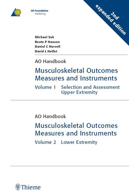 Musculoskeletal Outcomes Measures and Instruments, Beate Hanson, Dan C.Norvell, Michael Suk