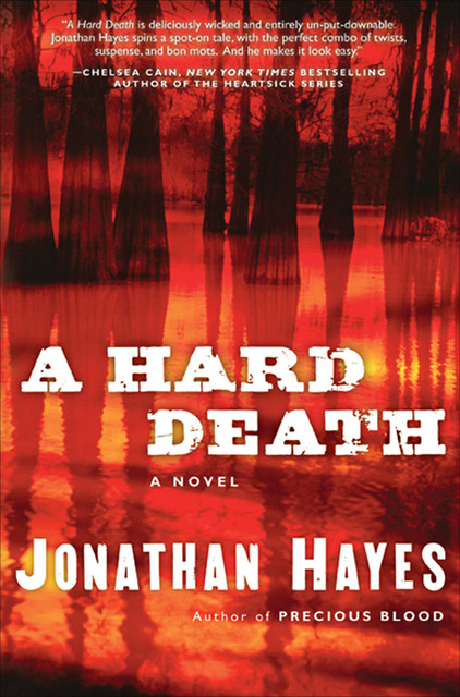 A Hard Death, Jonathan Hayes