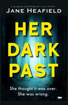 Her Dark Past, Jane Heafield