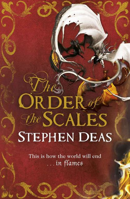 The Order of the Scales, Stephen Deas