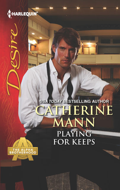 Playing for Keeps, Catherine Mann