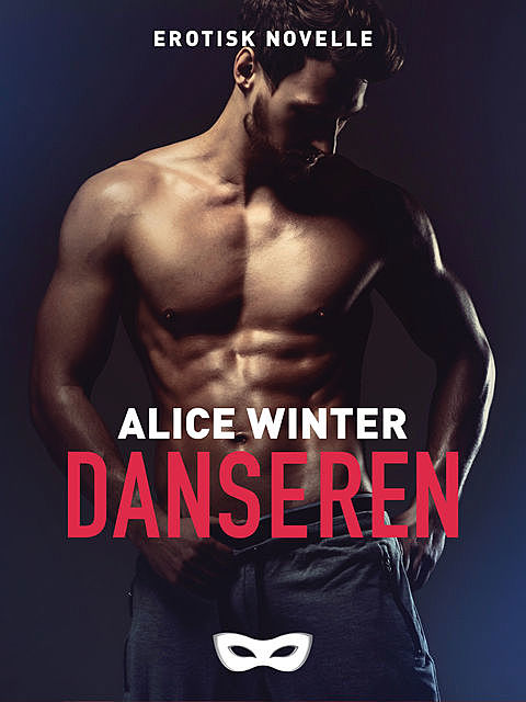 Danseren, Alice Winter