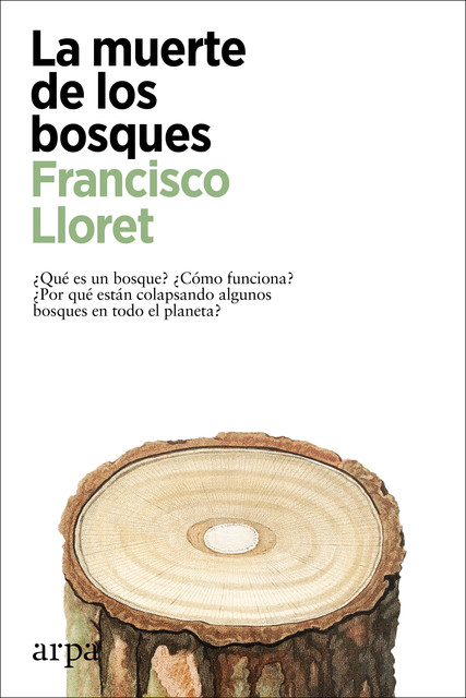 La muerte de los bosques, Francisco Lloret