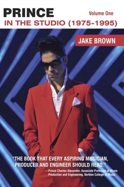 Prince : in the Studio (1975–1995), Jake Brown
