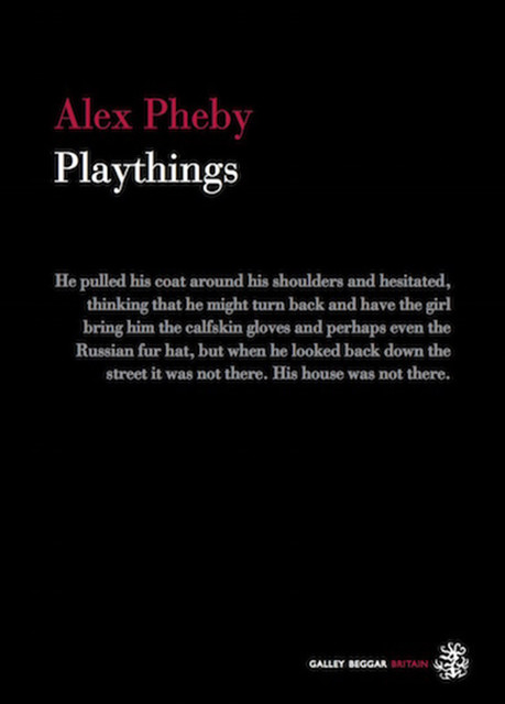 Playthings, Alex Pheby