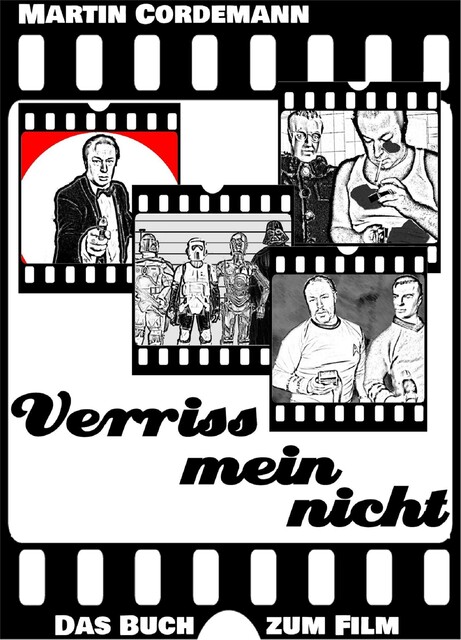 Verrissmeinnicht – Das Buch zum Film, Martin Cordemann