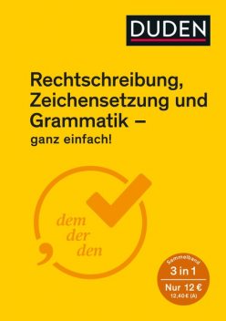 Rechtschreibung, Zeichensetzung und Grammatik – ganz einfach, Maria Geipel, Christian Stang
