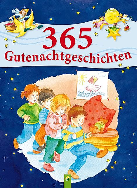 365 Gutenachtgeschichten, Ingrid Annel, Sabine Streufert, Sarah Herzhoff, Ulrike Rogler