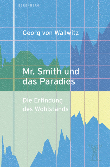 Mr. Smith und das Paradies, Georg von Wallwitz