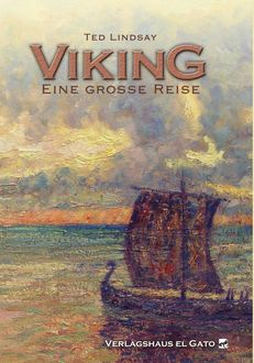 Viking – Eine große Reise, Ted Lindsay