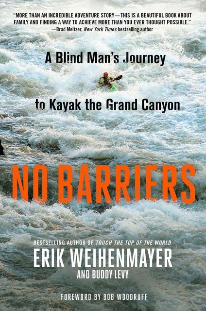 No Barriers, Buddy Levy, Erik Weihenmayer